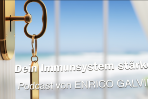 Dein Immunsystem Podcast Enrico Galvini 2020.03