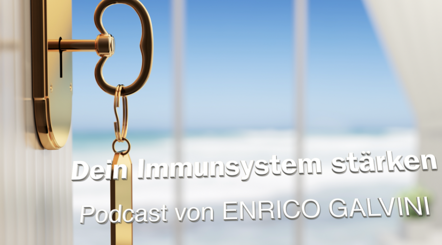 Dein Immunsystem Podcast Enrico Galvini 2020.03